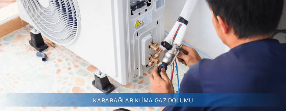 Karabağlar İlçemi General Electric Klima Gaz Dolumu