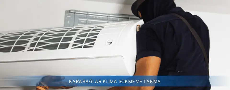 Karabağlar İlçemi General Electric Klima Sökme ve Takma